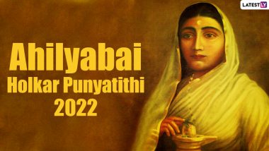 Ahilyabai Holkar Punyatithi 2022 Messages in Marathi: Send Banners, Quotes and HD Images on Death Anniversary of Noble Queen of the Maratha Empire